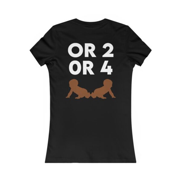 QOS Breed Me Give Us A Black Baby Twins Cuck Scene Women's Favorite Tee - Image 2