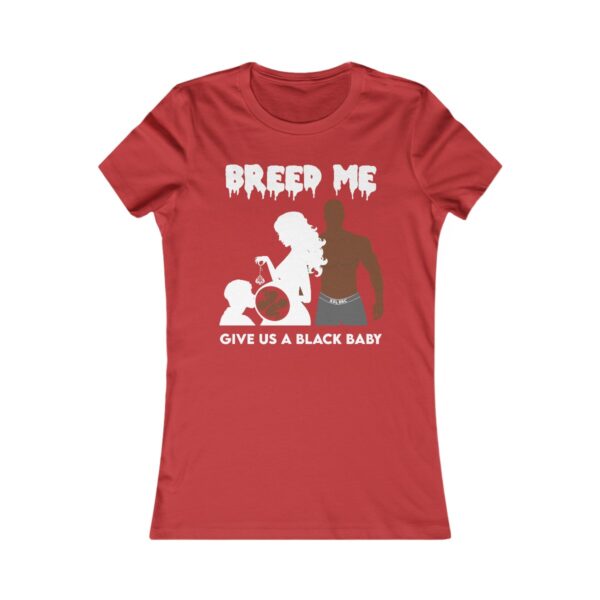 QOS Breed Me Give Us A Black Baby Twins Cuck Scene Women's Favorite Tee - Image 19