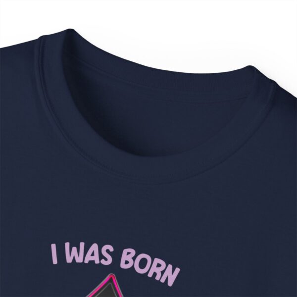 QOS I Was Born To Ride Black Guys Unisex Ultra Cotton Tee - Image 15