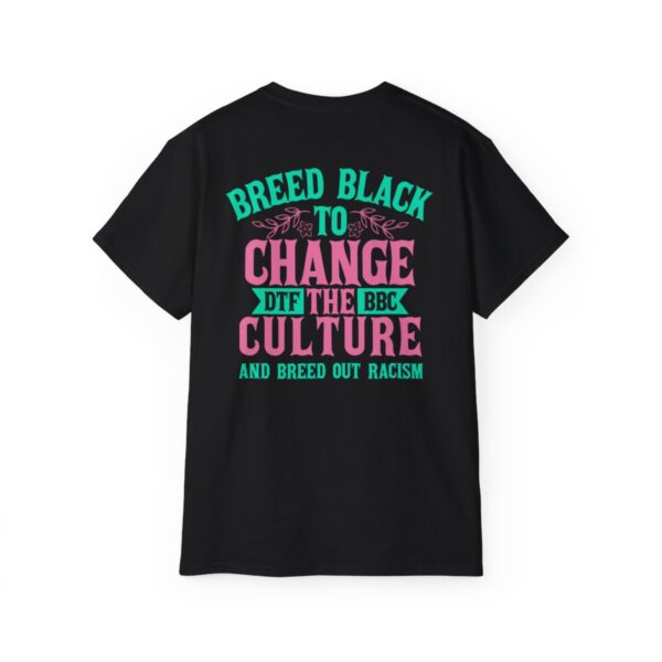 BLKD DTF BBC Breed Black Unisex Ultra Cotton Tee - Image 3