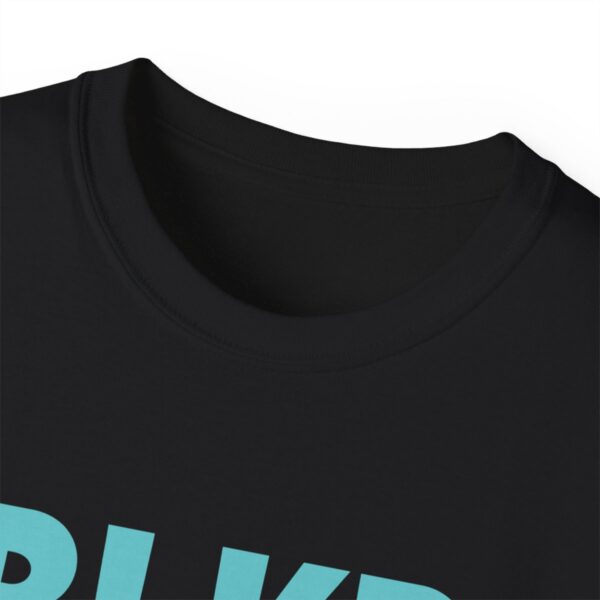 BLKD Ride More Black Guys Unisex Ultra Cotton Tee - Image 4