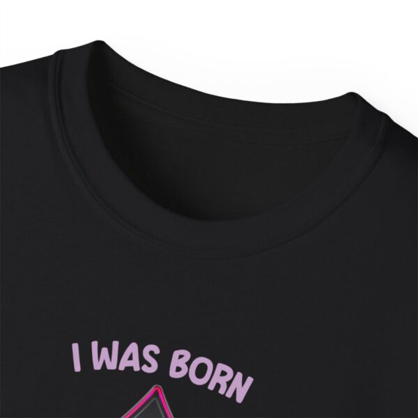 QOS I Was Born To Ride Black Guys Unisex Ultra Cotton Tee - Image 4