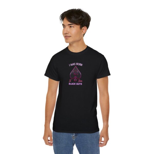 QOS I Was Born To Ride Black Guys Unisex Ultra Cotton Tee - Image 7