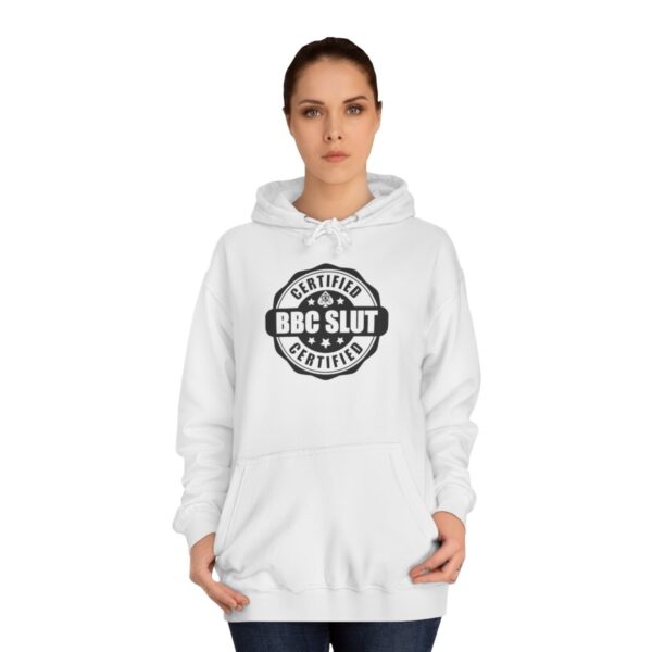 QOS BBC Certified BBC Slut Unisex College Hoodie