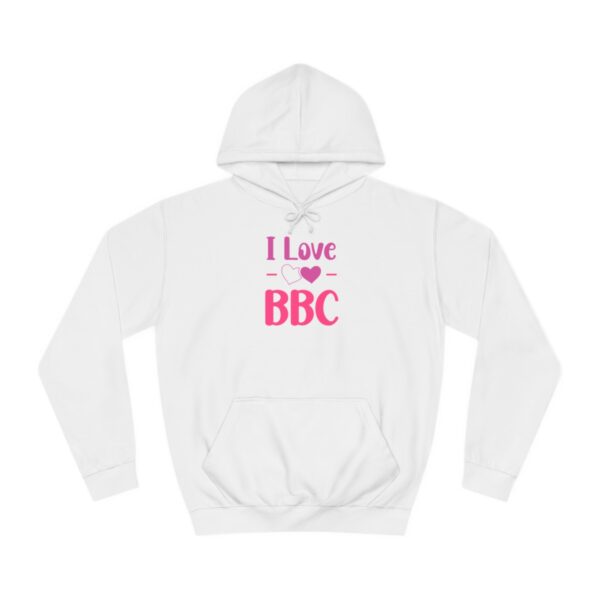 I LOVE BBC Unisex College Hoodie - Image 2