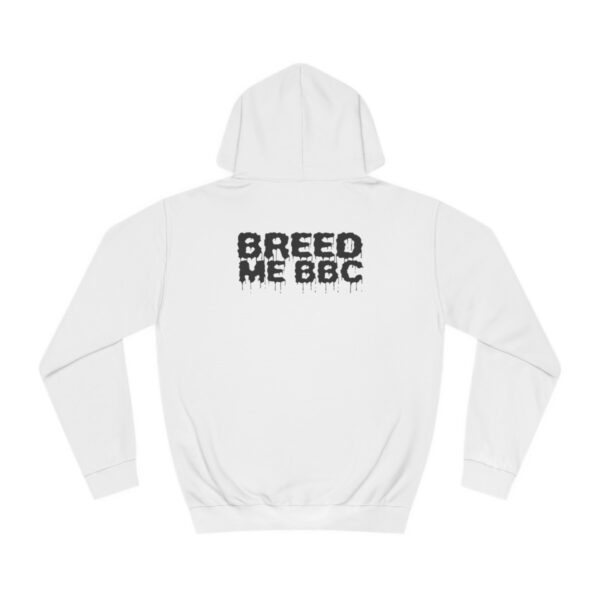 QOS BBC Full Of Black Cum Breed Me BBC Unisex College Hoodie