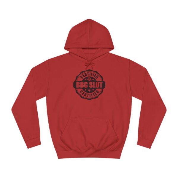 QOS BBC Certified BBC Slut Unisex College Hoodie - Image 42