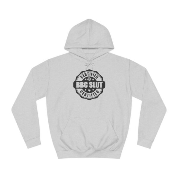 QOS BBC Certified BBC Slut Unisex College Hoodie - Image 14