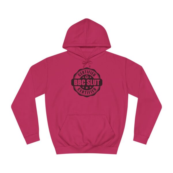 QOS BBC Certified BBC Slut Unisex College Hoodie - Image 38