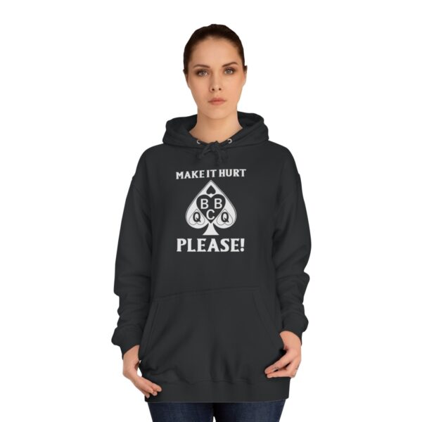 QOS Make It Hurt Please Don't Be Gentle Unisex College Hoodie - Image 8