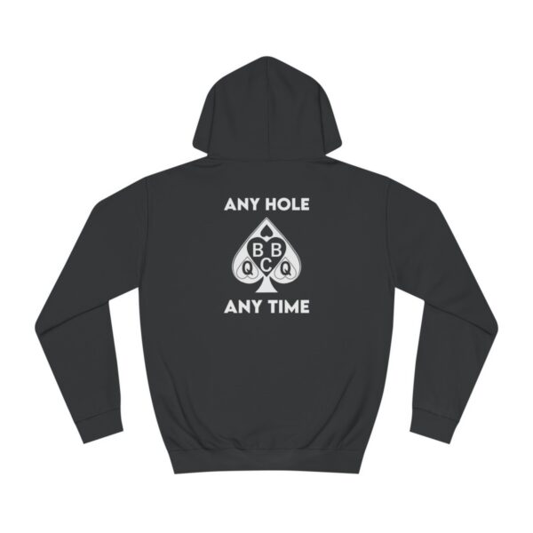 QOS Fuck Racism Any Hole Any Time Hoodie Unisex College Hoodie - Image 5