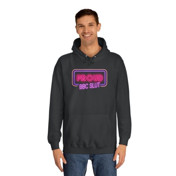 QOS Proud BBC Slut Neon Sign Unisex College Hoodie - Image 12