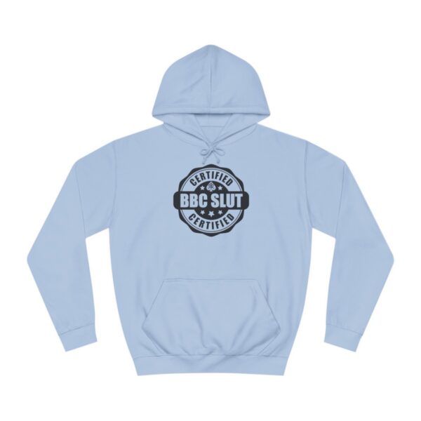 QOS BBC Certified BBC Slut Unisex College Hoodie - Image 22