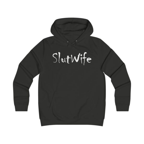 SlutWife College Hoodie