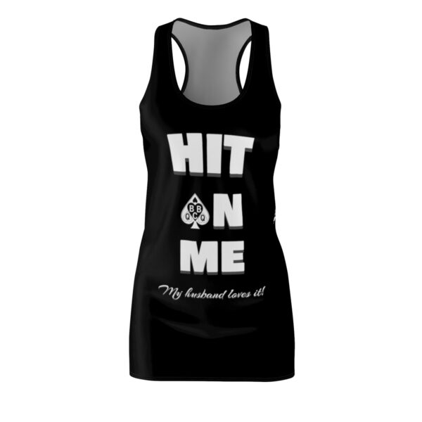 Hit On Me BBC My Husband Loves It Racerback Dress - Image 2