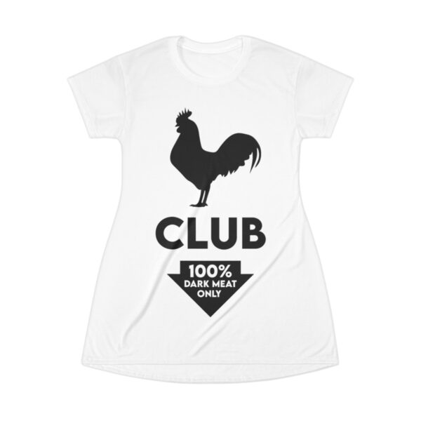 Big Black Cock Club 100% Dark Meat Only T-Shirt Dress - Image 2