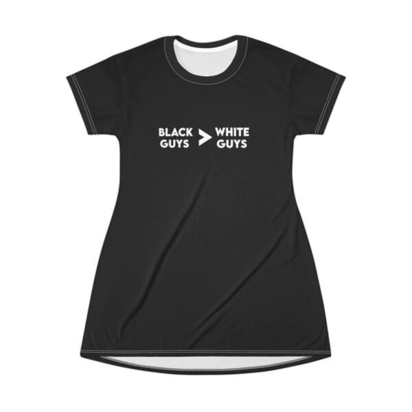 QOS Black Guys > White Guys T-Shirt Dress - Image 2