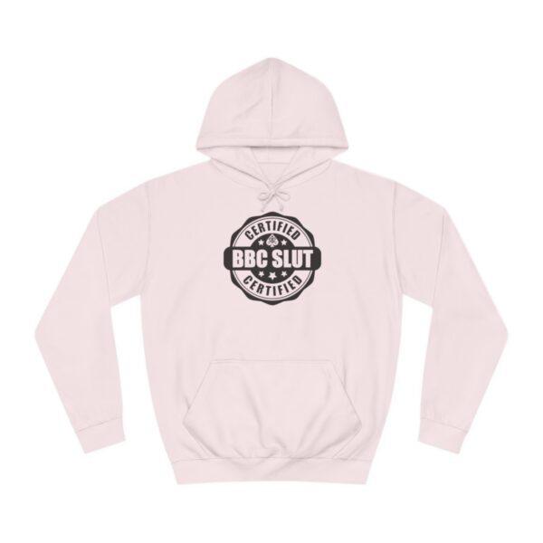 QOS BBC Certified BBC Slut Unisex College Hoodie - Image 34