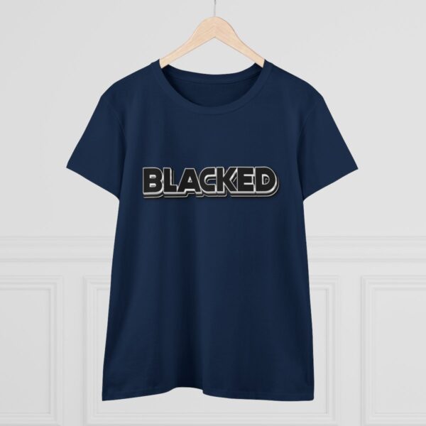 Blacked Women's Cotton Tee - Image 24