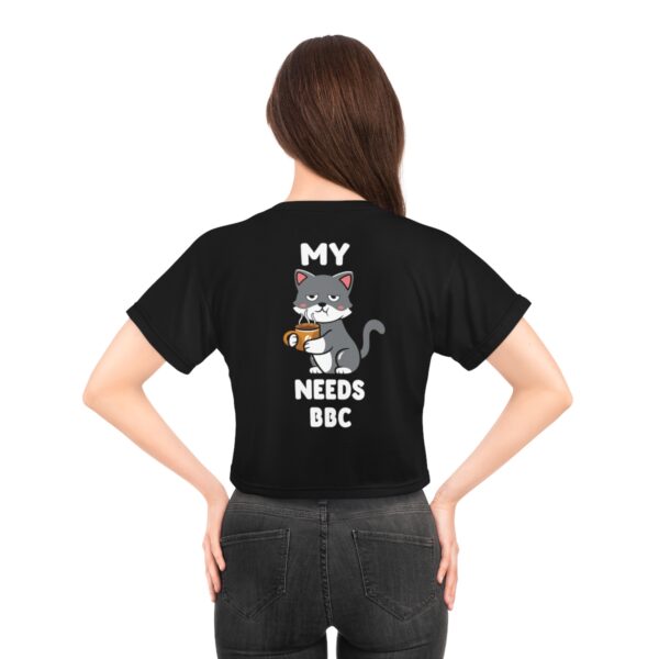 BLKD My Pussy Needs BBC Crop Tee - Image 5