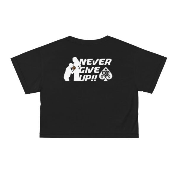 QOS BNWO Breed Black Better Never Give Up Crop Tee - Image 7