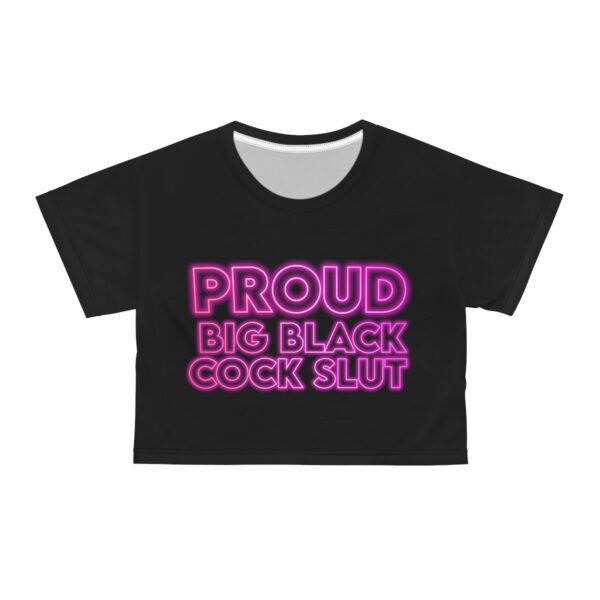 PROUD BBC Slut BBC Slut So What? Crop Tee - Image 6