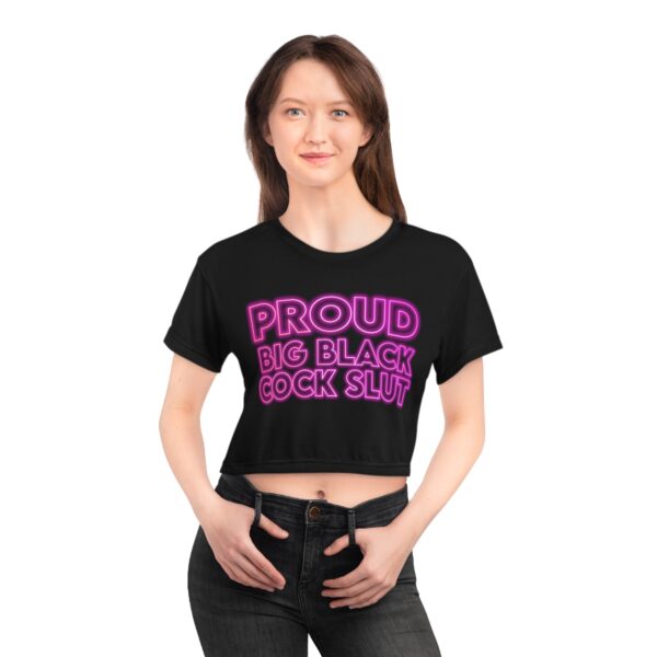 PROUD BBC Slut BBC Slut So What? Crop Tee - Image 8