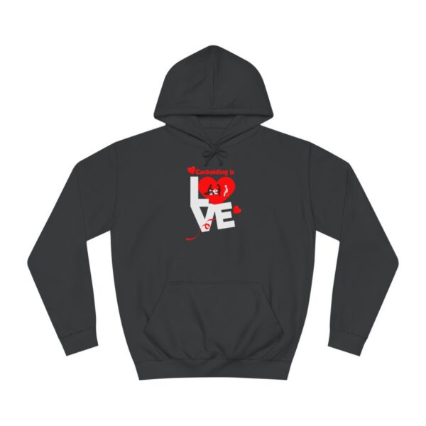 QOS BBC Cuckolding Is Love Unisex College Hoodie - Image 2