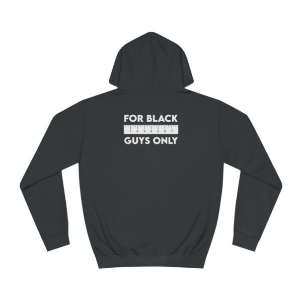 QOS BBC Resize Me Please For Black Guys Only Unisex College Hoodie - Image 3