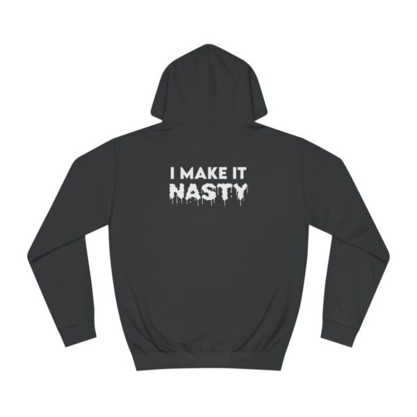 QOS BBC Throat Goat I Make It Nasty Unisex College Hoodie - Image 3