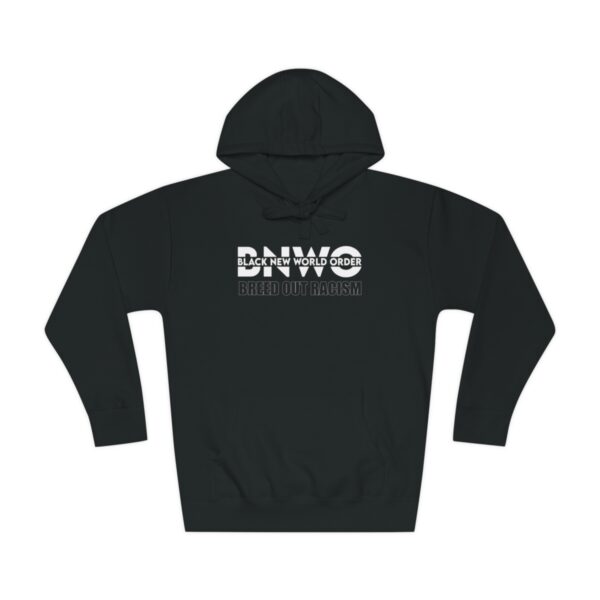 BNWO Breed Out Racism Unisex Fleece Hoodie - Image 2