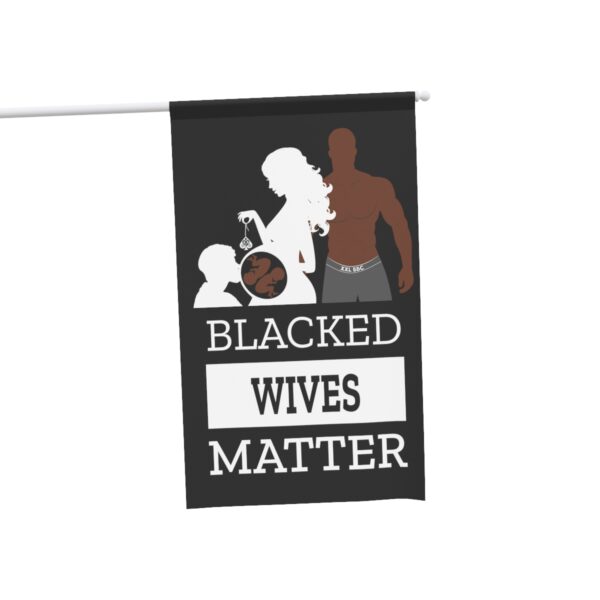 QOS Blacked Wives Matter Cuckold House Banner - Image 4