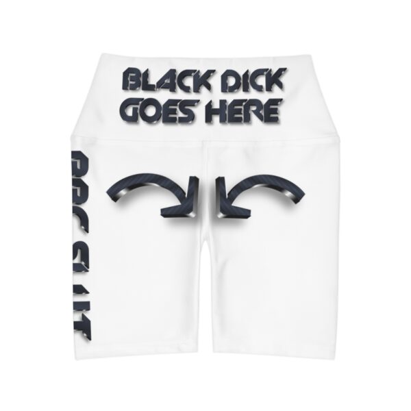 QOS Black Dick Goes Here PROUD BBC Slut Handy Hearts High Waisted Yoga Shorts - Image 2