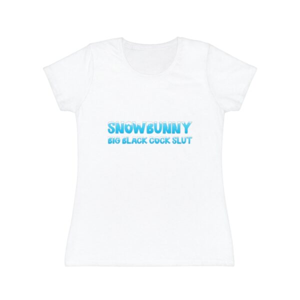 Snowbunny BBC Slut Snow Text Women's T-Shirt - Image 2