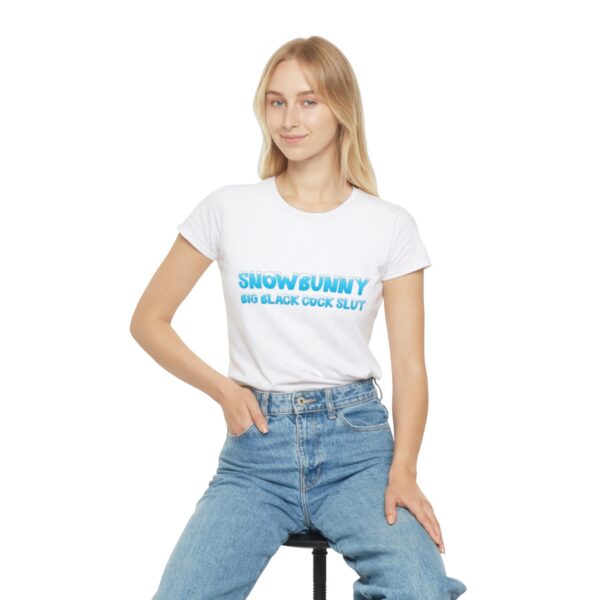 Snowbunny BBC Slut Snow Text Women's T-Shirt - Image 5