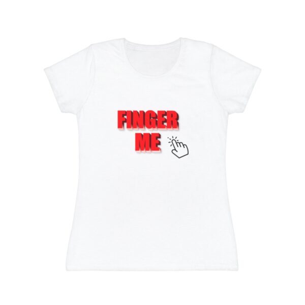 Finger Me T-Shirt - Image 2